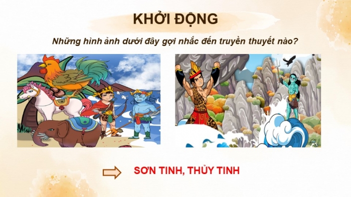 Giáo án PPT Ngữ văn 6 kết nối Bài 6: Sơn Tinh, Thuỷ Tinh