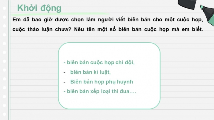 Giáo án PPT Ngữ văn 6 kết nối Bài 9: Viết biên bản một cuộc họp, cuộc thảo luận, Tóm tắt bằng sơ đồ nội dung của một văn bản đơn giản