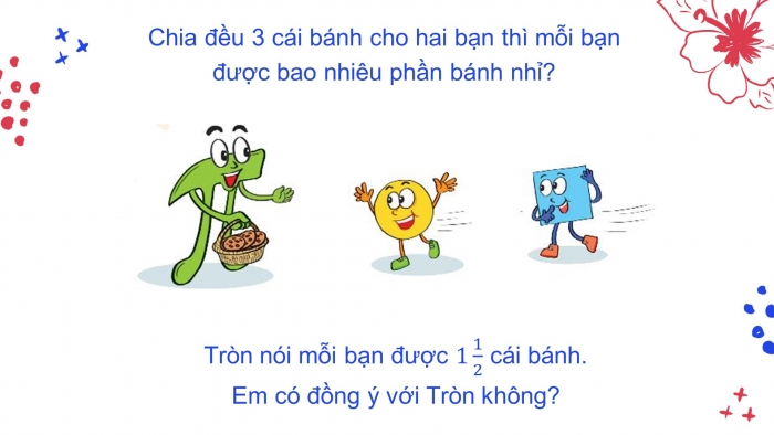 Giáo án PPT Toán 6 chân trời Bài 7: Hỗn số