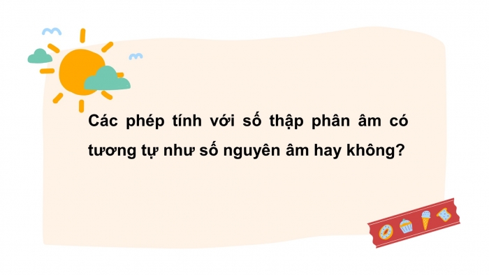 Giáo án PPT Toán 6 chân trời Bài 2: Các phép tính với số thập phân