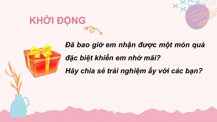 Giáo án PPT Ngữ văn 6 chân trời Bài 9: Lẵng quả thông