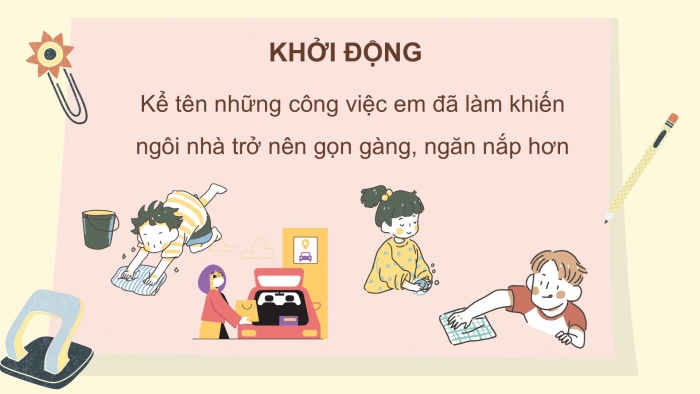 Giáo án PPT HĐTN 6 kết nối Tuần 14: Sắp xếp nơi ở của em