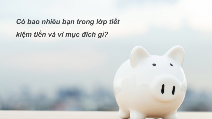 Giáo án PPT HĐTN 6 kết nối Tuần 16: Chi tiêu hợp lí