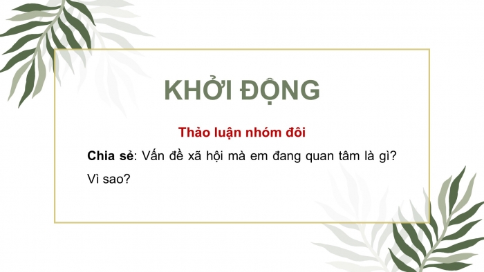 Giáo án điện tử Ngữ văn 9 kết nối Bài 8: Viết bài văn nghị luận về một vấn đề cần giải quyết (trong đời sống xã hội)