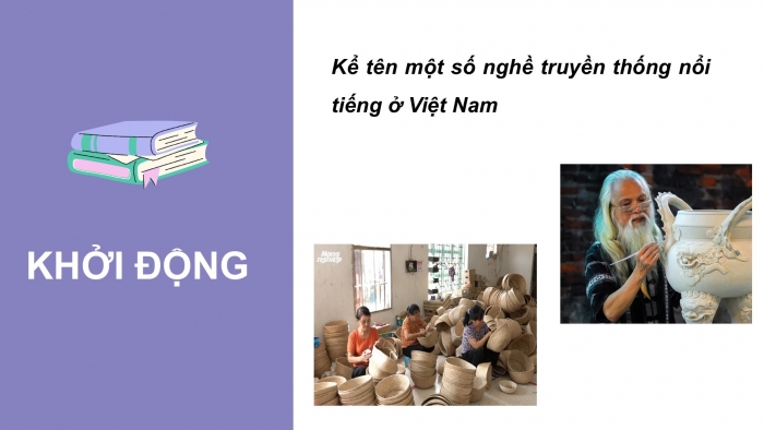 Giáo án PPT HĐTN 6 kết nối Tuần 33: Em với nghề truyền thống