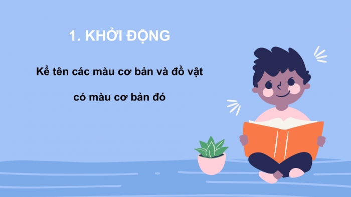 Giáo án PPT Mĩ thuật 2 cánh diều Bài 2: Màu đậm, màu nhạt