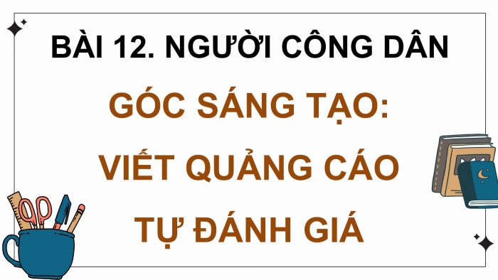 Giáo án điện tử Tiếng Việt 5 cánh diều Bài 12: Viết quảng cáo, Những chấm nhỏ mà không nhỏ