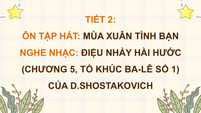 Giáo án điện tử Âm nhạc 5 kết nối Tiết 25: Ôn nhạc cụ, Nghe nhạc Ngôi sao sáng