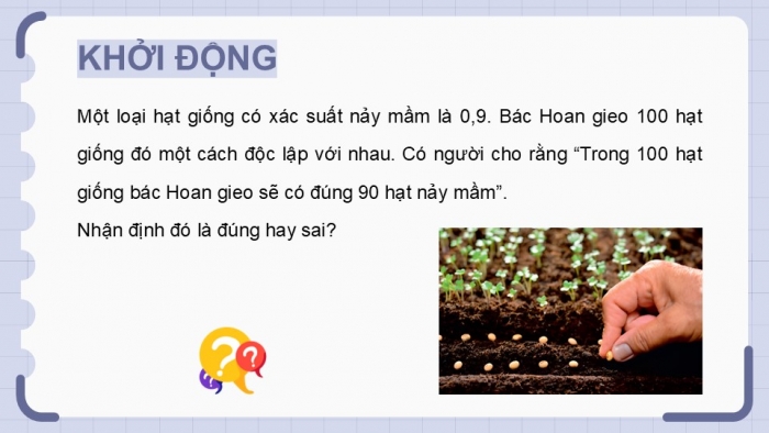 Giáo án điện tử chuyên đề Toán 12 chân trời Bài 2: Phân bố Bernoulli và phân bố nhị thức