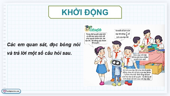 Giáo án điện tử Toán 5 kết nối Bài 38: Tìm hai số khi biết tổng và tỉ số của hai số đó