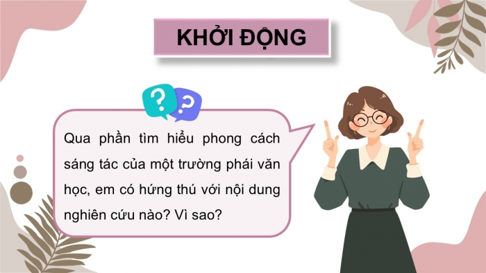 Giáo án điện tử chuyên đề Ngữ văn 12 cánh diều CĐ 3 Phần III: Viết bài giới thiệu phong cách sáng tác của một trường phái văn học