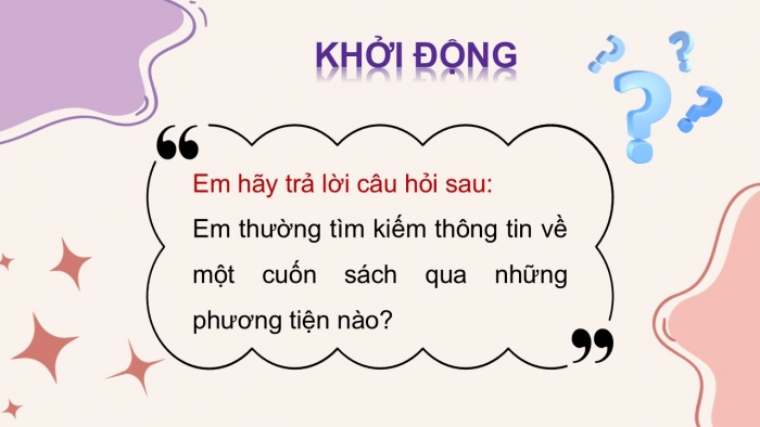 Giáo án điện tử Ngữ văn 9 kết nối Bài 10: Thách thức thứ hai - Quảng bá giá trị của sách