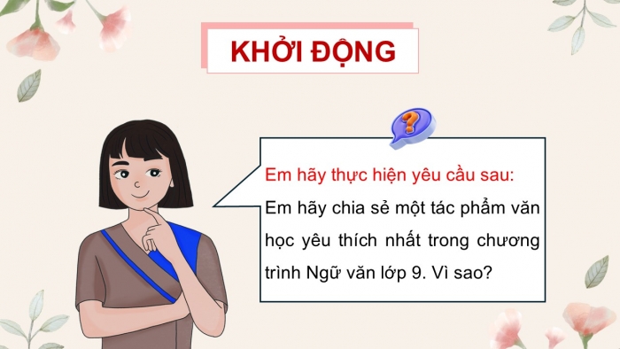 Giáo án điện tử Ngữ văn 9 kết nối Bài 10: Khởi động dự án (Giới thiệu bài học và Tri thức ngữ văn)