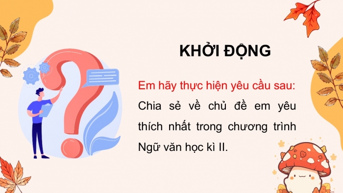 Giáo án điện tử Ngữ văn 9 kết nối Bài Ôn tập học kì II