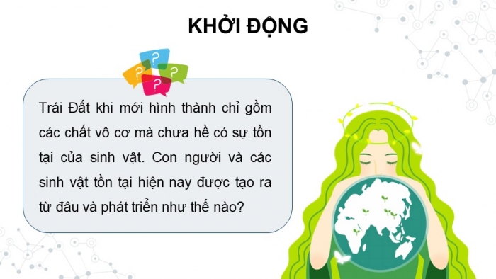 Giáo án điện tử KHTN 9 kết nối - Phân môn Sinh học Bài 51: Sự phát sinh và phát triển sự sống trên Trái Đất