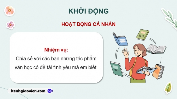 Giáo án điện tử Ngữ văn 9 chân trời Bài 9: Tình yêu và thù hận (Uy-li-am Sếch-xpia)