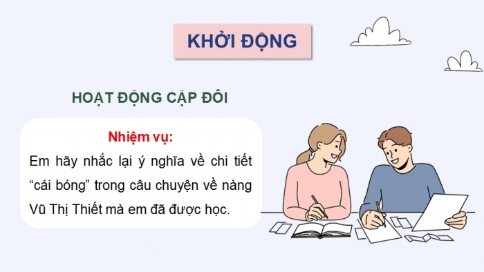 Giáo án điện tử Ngữ văn 9 chân trời Bài 9: Cái bóng trên tường (Nguyễn Đình Thi)