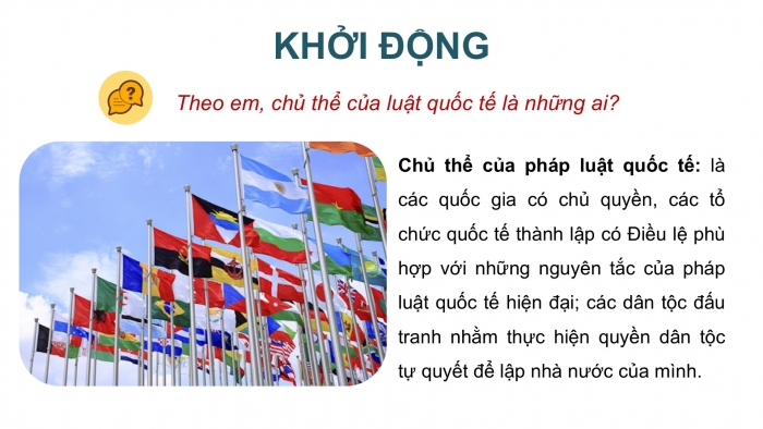 Giáo án điện tử Kinh tế pháp luật 12 kết nối Bài 14: Một số vấn đề chung về pháp luật quốc tế