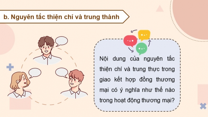 Giáo án điện tử Kinh tế pháp luật 12 kết nối Bài 16: Nguyên tắc cơ bản của Tổ chức Thương mại thế giới và hợp đồng thương mại quốc tế (P2)