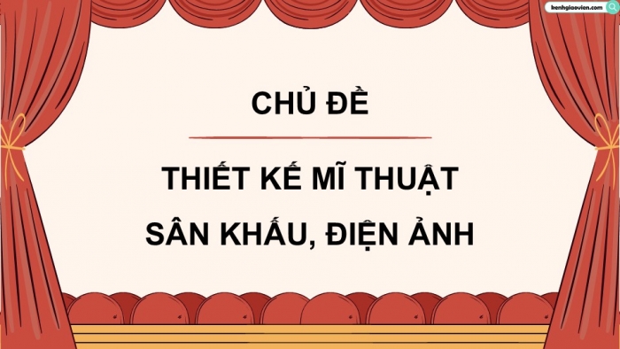 Giáo án điện tử Mĩ thuật 12 Thiết kế mĩ thuật sân khấu điện ảnh Kết nối Bài 1: Khái quát về thiết kế trang phục nghệ thuật