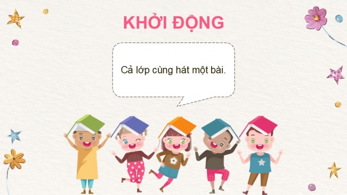 Giáo án điện tử Tiếng Việt 5 kết nối Bài Ôn tập và Đánh giá cuối năm học (Tiết 3 + 4)