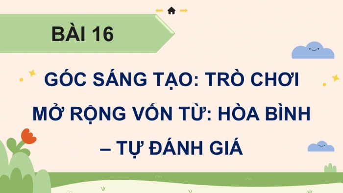 Giáo án điện tử Tiếng Việt 5 cánh diều Bài 16: Trò chơi mở rộng vốn từ Hòa bình, Ngọn lửa Ô-lim-pích