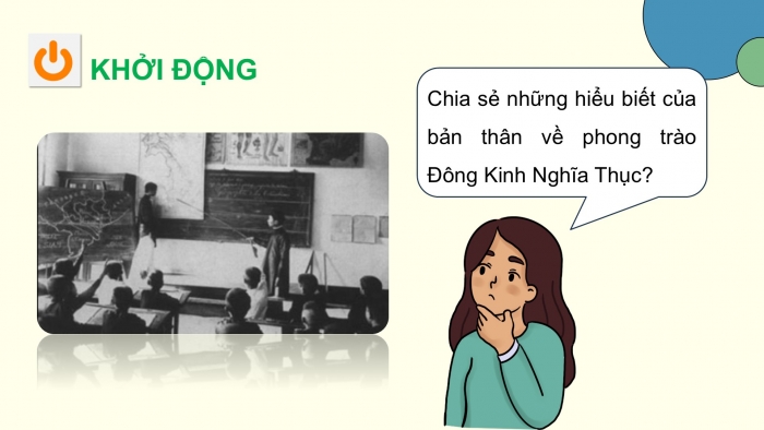 Giáo án điện tử Ngữ văn 12 kết nối Bài 8: Giáo dục khai phóng ở Việt Nam nhìn từ Đông Kinh Nghĩa Thục (Nguyễn Nam)