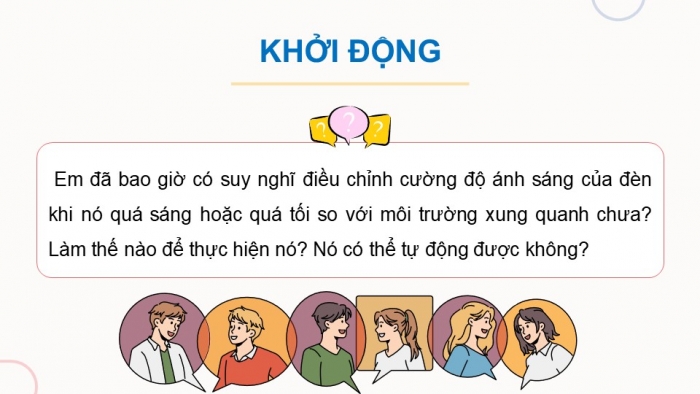 Giáo án điện tử Công nghệ 12 Điện - Điện tử Kết nối Bài 26: Thực hành Thiết kế, lắp ráp, kiểm tra mạch tự động điều chỉnh cường độ sáng của LED theo môi trường xung quanh