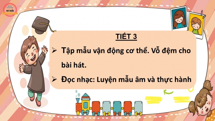 Giáo án PPT Âm nhạc 2 chân trời Tiết 3: Tập mẫu vận động cơ thể, vỗ đệm cho bài hát, Luyện tập mẫu âm và thực hành