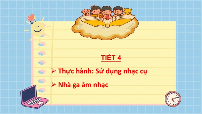 Giáo án PPT Âm nhạc 2 chân trời Tiết 4: Sử dụng nhạc cụ, Nhà ga âm nhạc