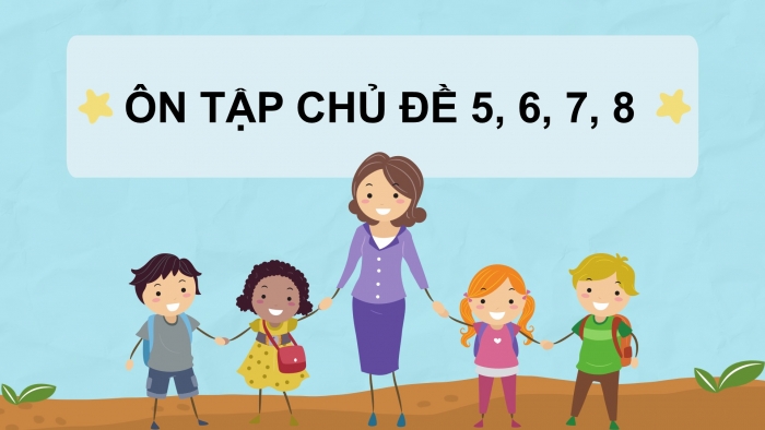 Giáo án PPT Âm nhạc 2 chân trời Ôn tập chủ đề 5, 6, 7, 8