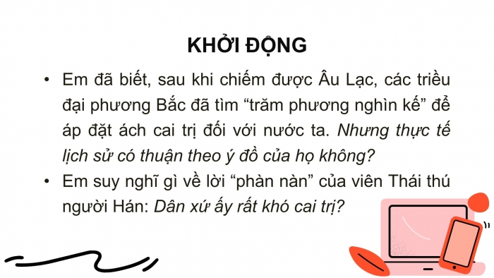 Giáo án PPT Lịch sử 6 kết nối Bài 16: Các cuộc khởi nghĩa tiêu biểu giành độc lập trước thế kỉ X