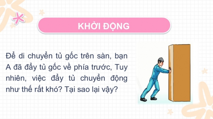 Giáo án PPT KHTN 6 chân trời Bài 40: Lực ma sát