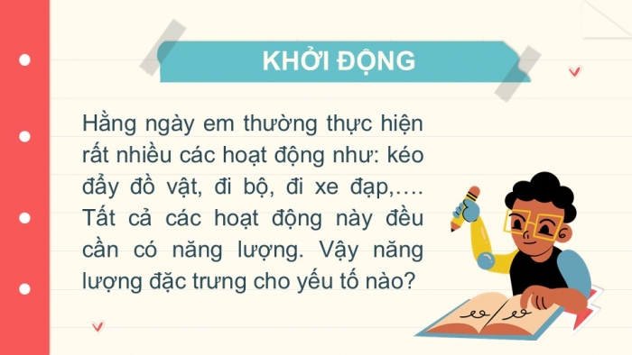 Giáo án PPT KHTN 6 chân trời Bài 41: Năng lượng