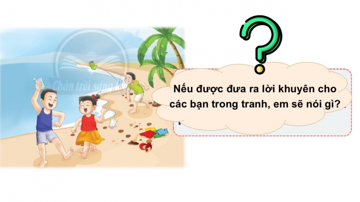 Giáo án PPT Đạo đức 2 chân trời Bài 14: Giữ gìn cảnh đẹp quê hương