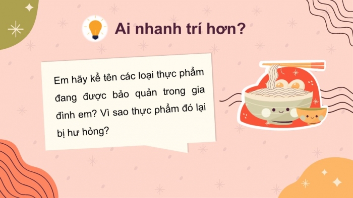 Giáo án PPT Công nghệ 6 cánh diều Bài 6: Bảo quản thực phẩm