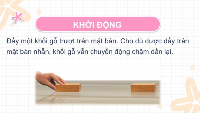 Giáo án PPT KHTN 6 cánh diều Bài 28: Lực ma sát