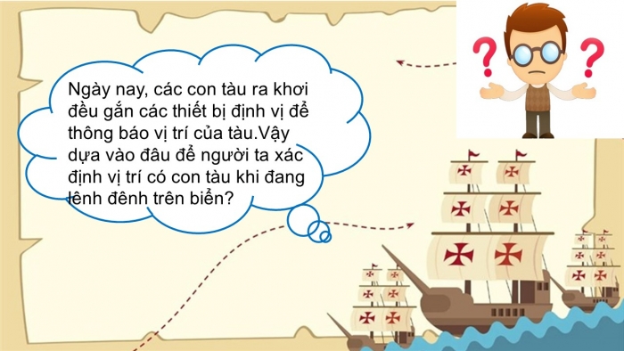 Giáo án PPT Địa lí 6 kết nối Bài 1: Hệ thống kinh, vĩ tuyến. Toạ độ địa lí