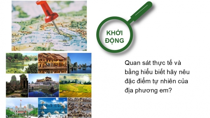 Giáo án PPT Địa lí 6 kết nối Bài 26 Thực hành: Tìm hiểu môi trường tự nhiên địa phương