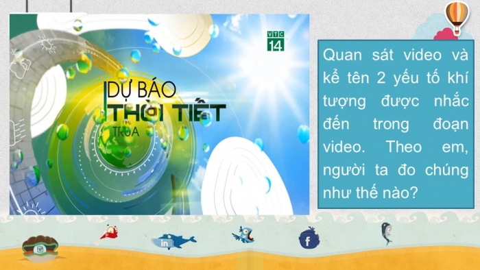 Giáo án PPT Địa lí 6 cánh diều Bài 16 Thực hành: Đọc lược đồ khí hậu và biểu đồ nhiệt độ – lượng mưa