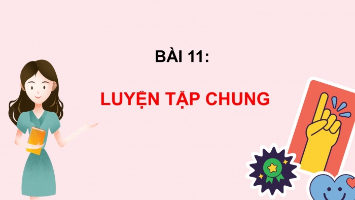 Giáo án PPT Toán 2 kết nối Bài 14: Luyện tập chung