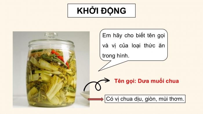 Giáo án điện tử Khoa học 5 cánh diều Bài 13: Vi khuẩn có ích trong chế biến thực phẩm