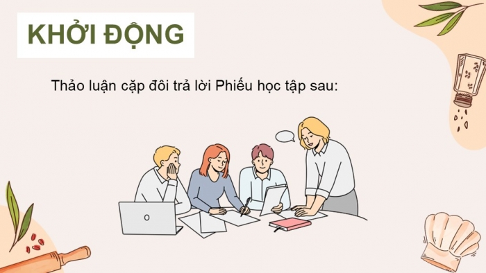 Giáo án điện tử Công nghệ 9 Chế biến thực phẩm Cánh diều Bài 8: Chế biến thực phẩm không sử dụng nhiệt