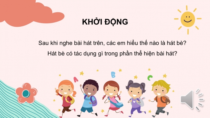 Giáo án PPT Âm nhạc 6 cánh diều Tiết 3: Hoà tấu nhạc cụ, Hát bè, Trải nghiệm và khám phá