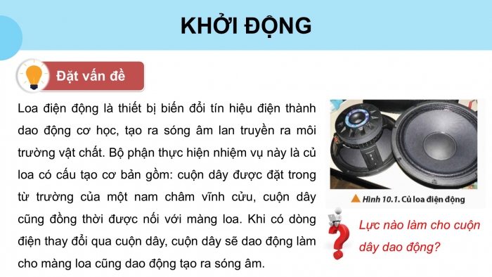 Giáo án điện tử Vật lí 12 chân trời Bài 10: Lực từ. Cảm ứng từ