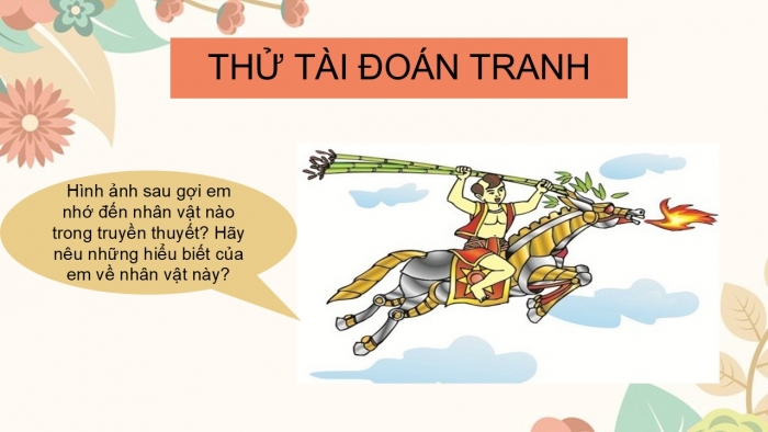 Giáo án PPT Ngữ văn 6 cánh diều Bài 1: Thánh Gióng