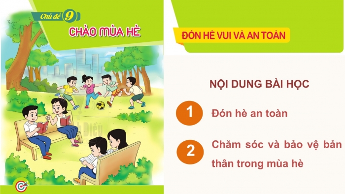 Giáo án PPT HĐTN 6 cánh diều Chủ đề 9: Đón hè vui và an toàn - Tuần 34