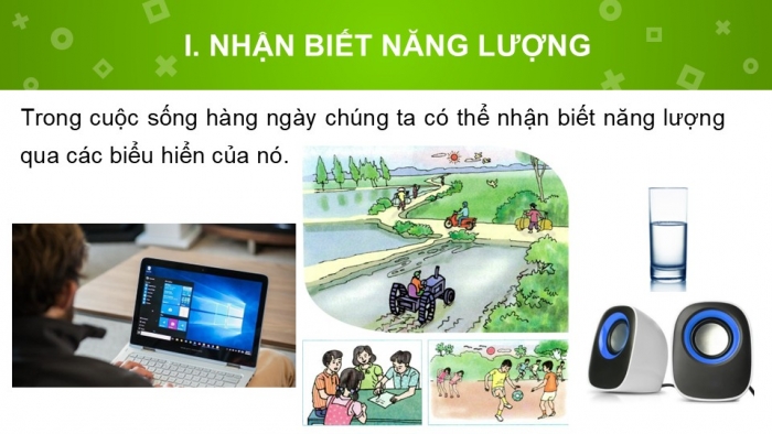 Giáo án PPT KHTN 6 kết nối Bài 47: Một số dạng năng lượng