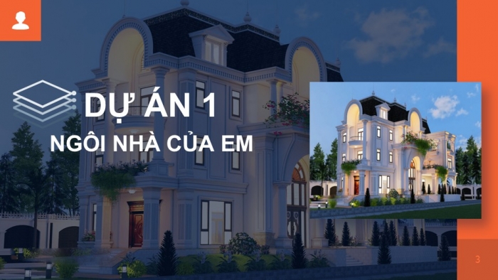 Giáo án PPT Công nghệ 6 chân trời Dự án 1: Ngôi nhà của em