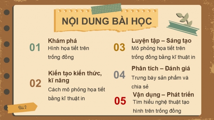 Giáo án PPT Mĩ thuật 6 chân trời Bài 2: Hoạ tiết trống đồng